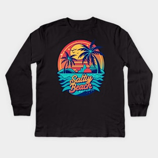 Salty Beach - Funny Summer Vacation Quote - Summer Vacation Tropical Relaxation  - Matching Vacation Summer Beach Design for Family Kids Long Sleeve T-Shirt